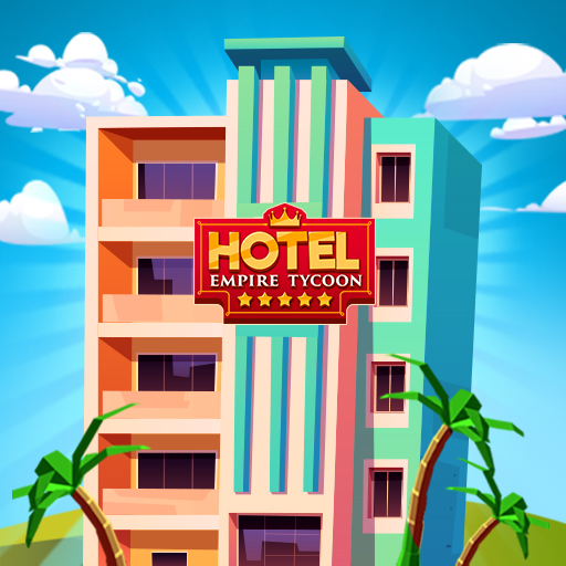 Hotel Empire Tycoon 4.4.0 (Unlimited Money)